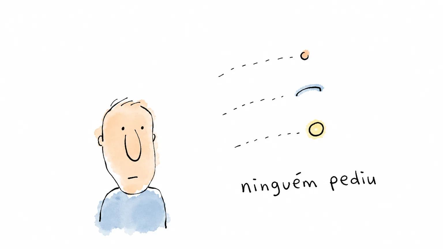 Ilustração de uma pessoa com a pele sem nenhuma marca e três marquinhas soltas ao lado, presas por fios tracejados, sob a frase "ninguém pediu"
